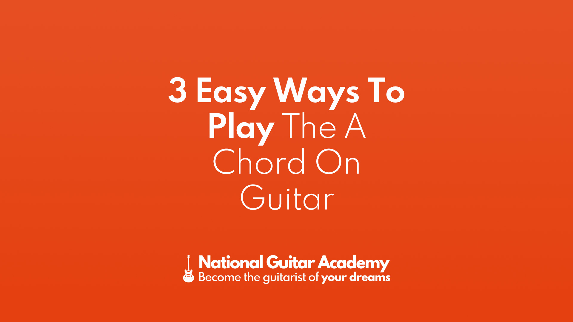 How to Play the A Guitar Chord