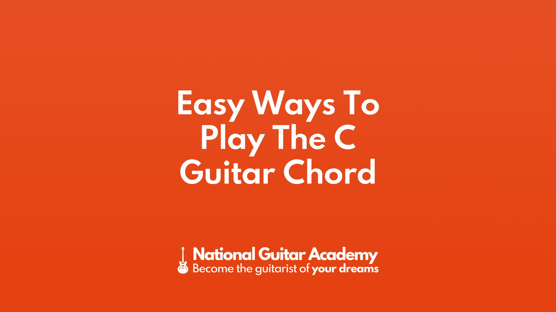 How to Play the C Guitar Chord