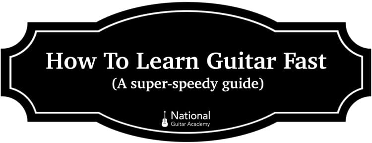 how-to-learn-guitar-fast