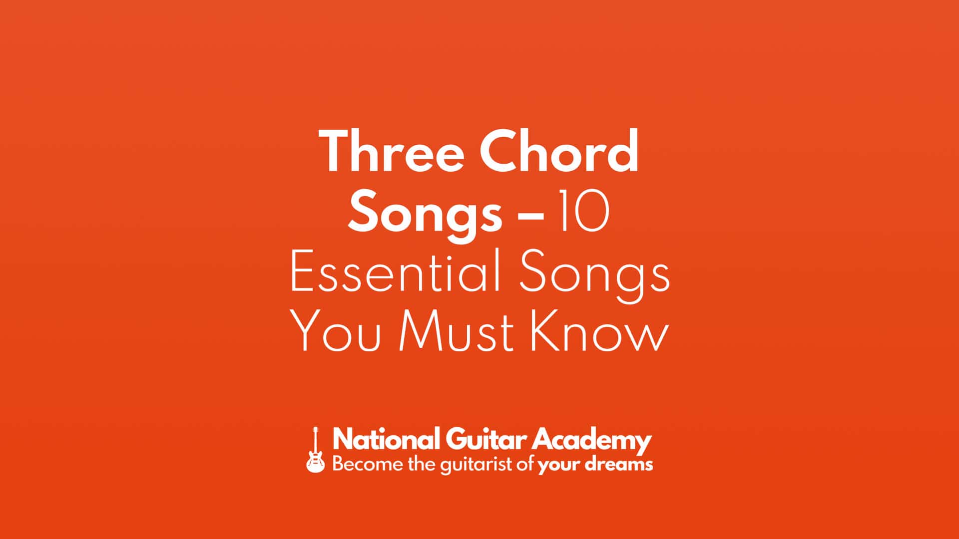 three-chord-songs-10-essential-songs-you-must-know