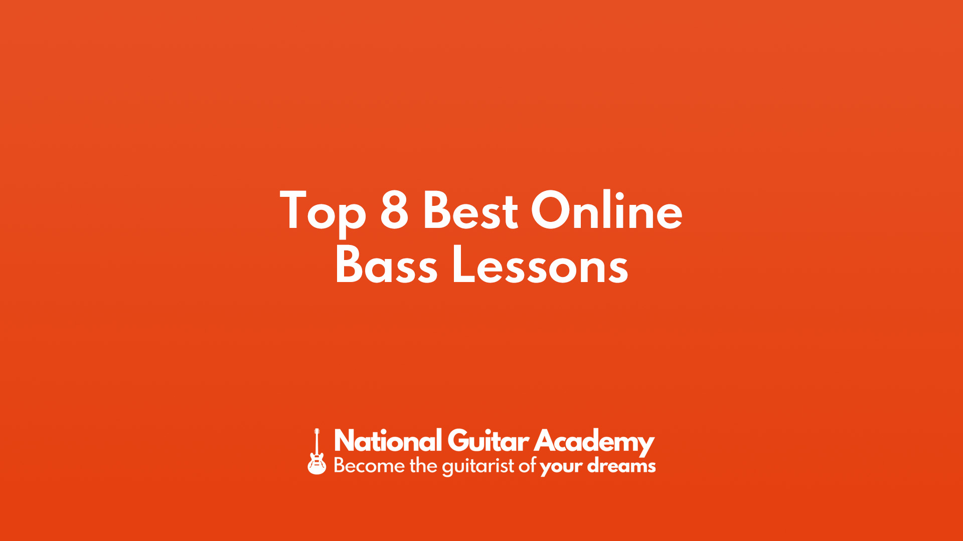 top-8-best-online-bass-lessons-national-guitar-academy